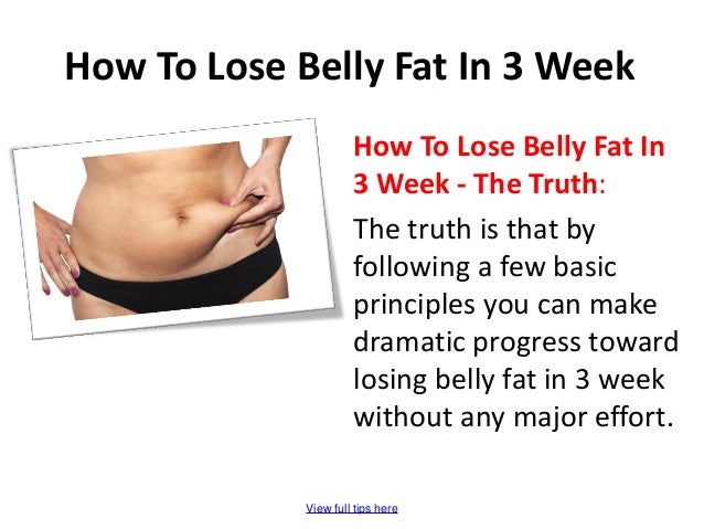 how do u lose belly fat fast